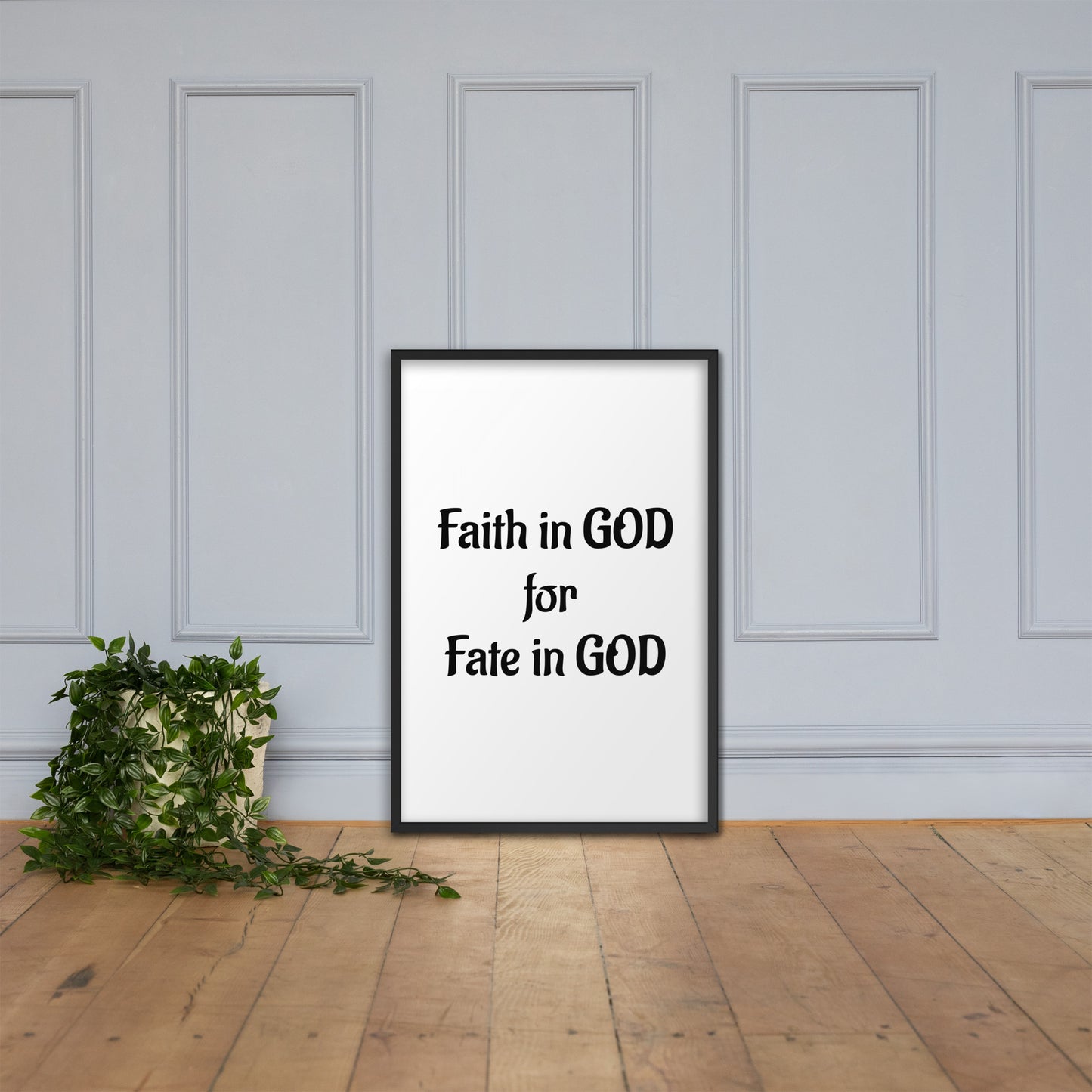 Framed Faith poster