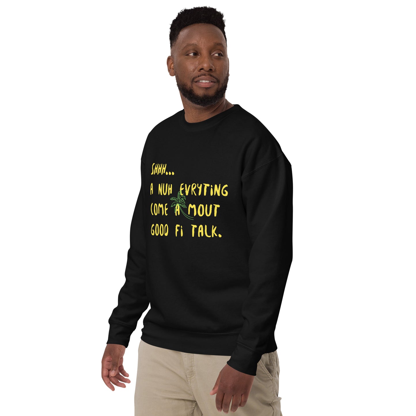 Shh Unisex Premium Sweatshirt