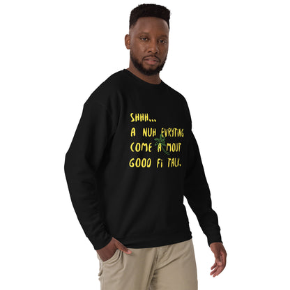 Shh Unisex Premium Sweatshirt