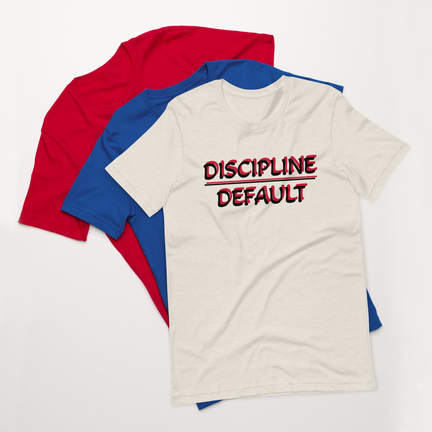 Discipline Unisex T